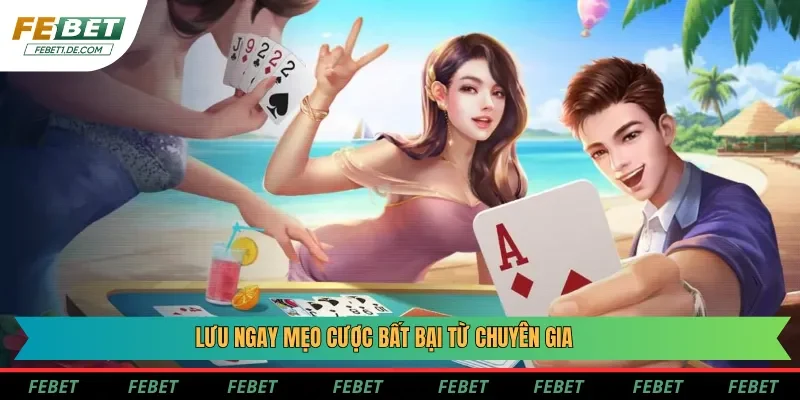 Lưu ngay mẹo cược bất bại từ chuyên gia 